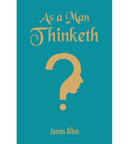 As A Man Thinketh (Pocket Classic)