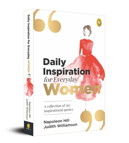 Daily Inspiration For Everyday Women: A collection of 365 inspirational quotes