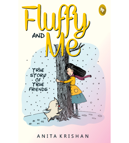 Fluffy and Me: True Story of True Friends